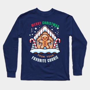 Merry Christmas from Your Favorite Cookie Long Sleeve T-Shirt